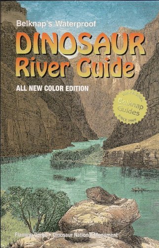 Stock image for Belknap's Waterproof Dinosaur River Guide for sale by ThriftBooks-Dallas