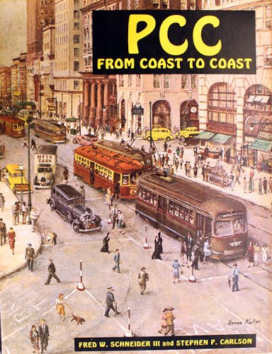 Imagen de archivo de PCC--from coast to coast (Interurbans special) a la venta por HPB-Emerald