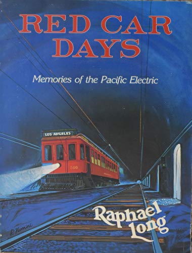 9780916374631: Red Car Days: Pacific Electric Memories