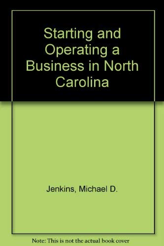 Stock image for Starting and Operating a Business in North Carolina for sale by ThriftBooks-Dallas