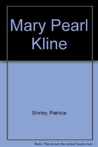 Stock image for Mary Pearl Kline for sale by books4u31