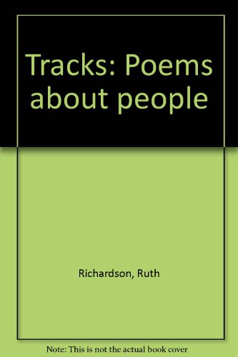 Stock image for Tracks: Poems About People for sale by Top Notch Books