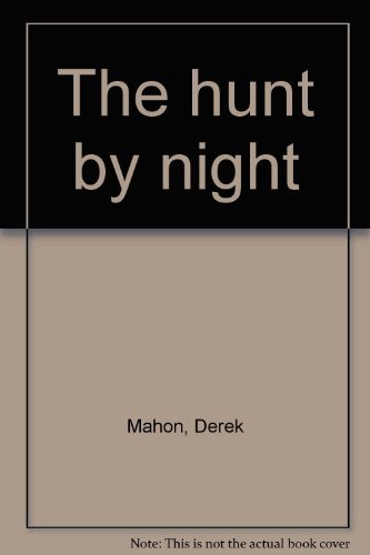 Beispielbild fr The hunt by night zum Verkauf von Midtown Scholar Bookstore