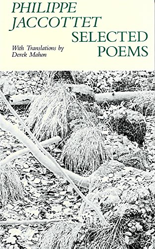 Beispielbild fr Selected Poems | Philippe Jaccottet zum Verkauf von Blackwell's