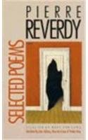 Pierre Reverdy Selected Poems (English, French and French Edition) (9780916390471) by Reverdy, Pierre; Caws, Mary Ann