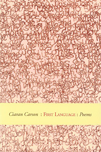 Beispielbild fr First Language: Winner of the First T.S. Eliot Poetry Prize zum Verkauf von ThriftBooks-Dallas