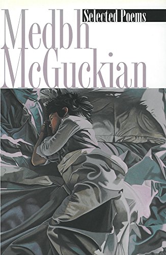 Imagen de archivo de Selected Poems | Medbh McGuckian a la venta por BooksRun