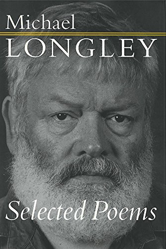 Stock image for Selected Poems | Michael Longley for sale by Decluttr