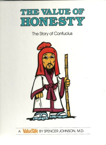 Stock image for The Value of Honesty : The Story of Confucius for sale by Better World Books