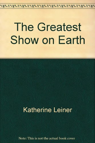 9780916392628: Title: The greatest show on Earth