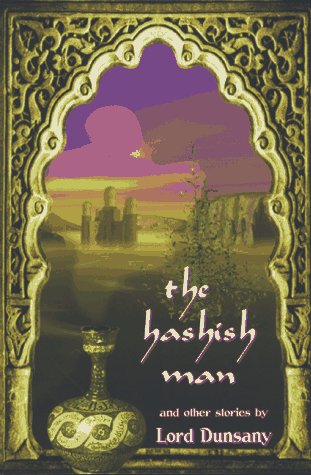 9780916397456: The Hashish Man And Other Stories