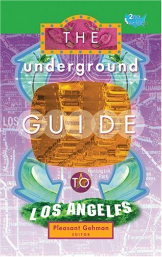 Stock image for The Underground Guide to Los Angeles for sale by WorldofBooks