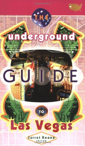 Imagen de archivo de The Underground Guide To Las Vegas a la venta por SecondSale