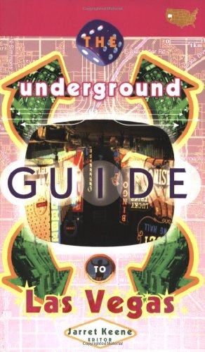 Stock image for The Underground Guide To Las Vegas for sale by SecondSale