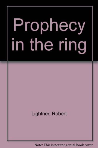Stock image for Prophecy in the ring for sale by Wonder Book