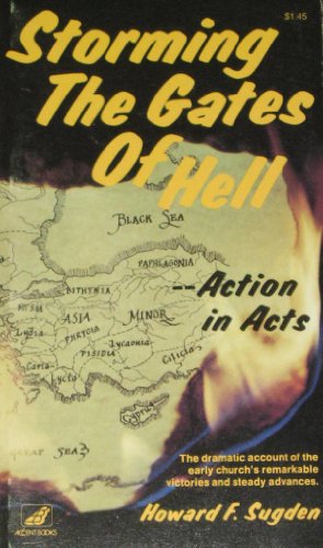 Storming the gates of hell: Action in acts (9780916406639) by Sugden, Howard F