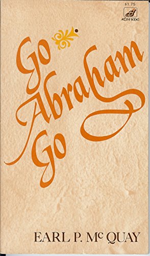 Imagen de archivo de Go, Abraham, Go a la venta por Gulf Coast Books