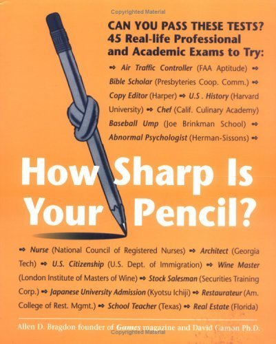 Stock image for How Sharp Is Your Pencil? : Can You Pass These Tests? They Challenge and Inform Know-It-Alls for sale by Better World Books: West