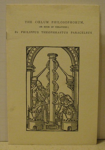 Coelum Philosophorum or Book of Vexations, The