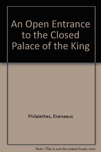9780916411213: An Open Entrance to the Closed Palace of the King