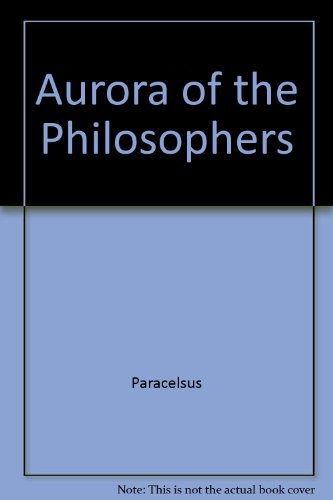 Stock image for Aurora of the Philosophers for sale by Dean Nelson Books