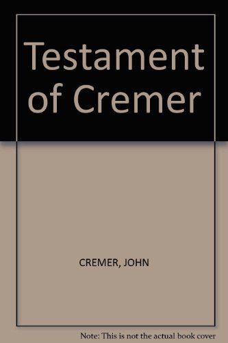Stock image for Testament of Cremer for sale by Veronica's Books