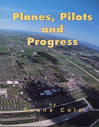 Stock image for Planes, Pilots and Progress for sale by Inside the Covers