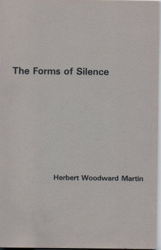 Imagen de archivo de THE FORMS OF SILENCE a la venta por marvin granlund