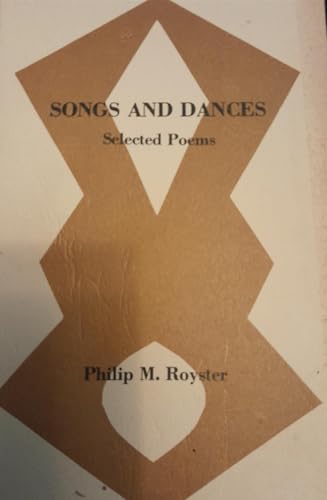 Stock image for SONGS AND DANCES: SELECTED POEMS for sale by Du Bois Book Center