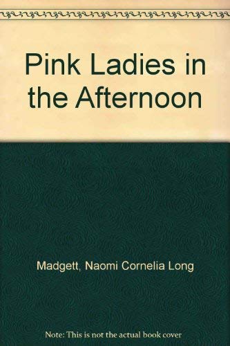 Stock image for Pink Ladies in the Afternoon for sale by Wonder Book