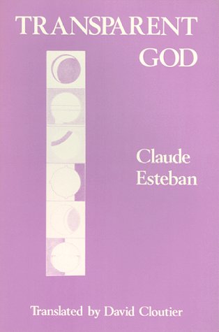 9780916426071: Transparent God (Modern Poets in Translation Series, Vol. 2) (French and English Edition)