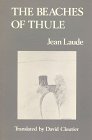 The Beaches of Thule (Modern Poets in Translation Series, Vol. 3) (French and English Edition) (9780916426101) by Jean Laude