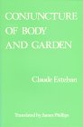 Beispielbild fr Conjuncture of Body and Garden: Modern Poets in Translation zum Verkauf von medimops