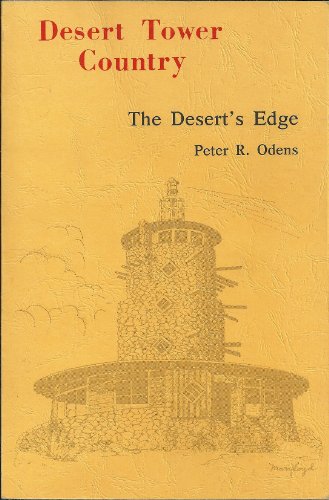 Beispielbild fr The Desert's Edge-- Land of Fierce Beauty (signed) zum Verkauf von Andrew's Books