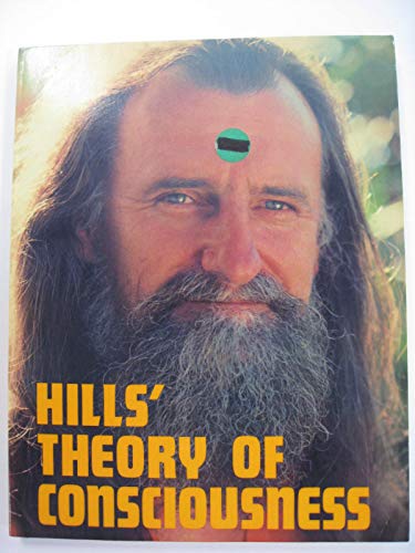 Imagen de archivo de Hills' Theory of Consciousness: An Interpretation of Nuclear Evolution a la venta por Front Cover Books