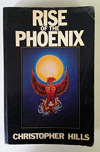 Imagen de archivo de Rise of the Phoenix Universal Government by Natures Laws a la venta por Books Unplugged