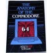 Beispielbild fr Anatomy of the Commodore 64 zum Verkauf von Blue Vase Books