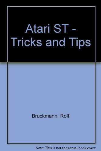 Imagen de archivo de Atari-St: Tricks and Tips a la venta por Half Price Books Inc.