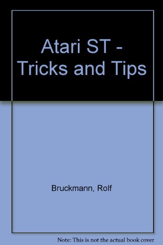 Stock image for Atari-St: Tricks and Tips for sale by Half Price Books Inc.