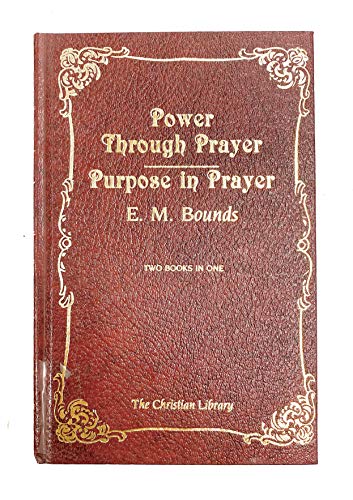 Imagen de archivo de Power Through Prayer; Purpose in Prayer a la venta por ThriftBooks-Dallas