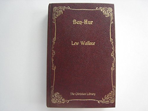 Ben-Hur (Christian Library) (9780916441111) by Wallace, Lew