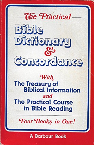 Beispielbild fr The Practical Bible Dictionary and Concordance zum Verkauf von Robinson Street Books, IOBA