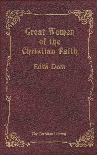 Imagen de archivo de Great Women of the Christian Faith a la venta por Front Cover Books