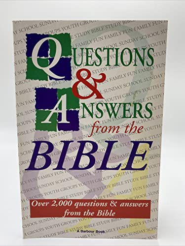 Beispielbild fr Questions and Answers from the Bible: Over 2,000 Q&A from the Bible zum Verkauf von Jenson Books Inc