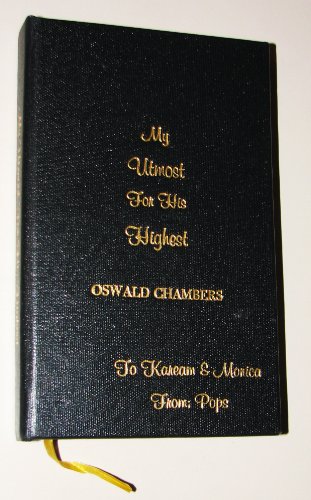 Beispielbild fr My Utmost for His Highest (Classic Edition) zum Verkauf von Your Online Bookstore