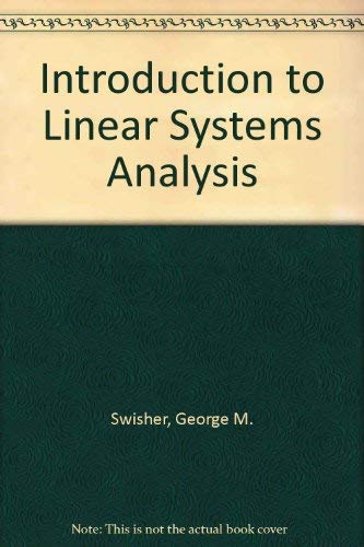 9780916460051: Introduction to Linear Systems Analysis