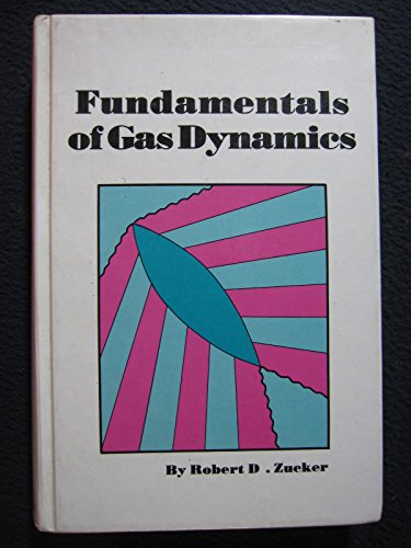 9780916460129: Fundamentals of Gas Dynamics