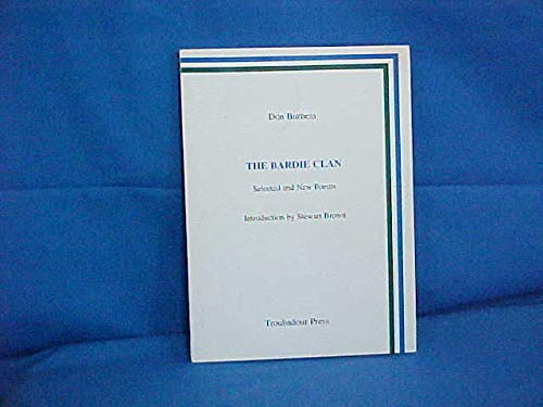 The Bardie Clan: Selected and New Poems