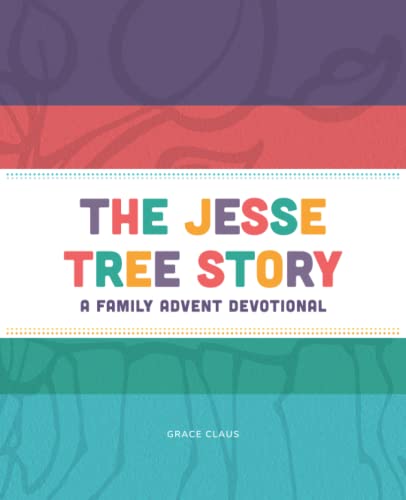 9780916466244: The Jesse Tree Story: A Family Advent Devotional