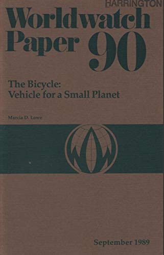 Stock image for The Bicycle : Vehicle for a Small Planet for sale by Better World Books